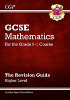 GCSE Maths Revision Guide: Higher - for the Grade 9-1 Course (with Online Edition)