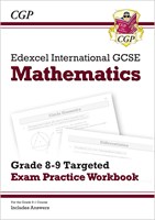 Edexcel International GCSE Maths Grade 8-9 Targeted Exam Practice Workbook (includes Answers)