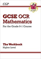 GCSE Maths OCR Workbook: Higher - for the Grade 9-1 Course