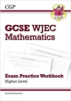 WJEC GCSE Maths Exam Practice Workbook: Higher (includes Answers)