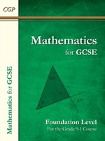 Maths for GCSE Textbook: Foundation (for the Grade 9-1 Course)