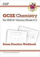 Grade 9-1 GCSE Chemistry: OCR 21st Century Exam Practice Workbook
