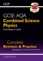 9-1 GCSE Combined Science: Physics AQA Foundation Complete Revision & Practice with Online Edn