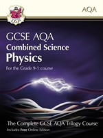 Grade 9-1 GCSE Combined Science for AQA Physics Student Book with Online Edition