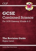 Grade 9-1 GCSE Combined Science: OCR Gateway Revision Guide with Online Edition - Higher