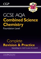 9-1 GCSE Combined Science: Chemistry AQA Foundation Complete Revision & Practice with Online Edn