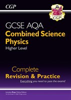 9-1 GCSE Combined Science: Physics AQA Higher Complete Revision & Practice with Online Edition