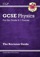 Grade 9-1 GCSE Physics: Revision Guide with Online Edition