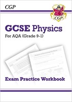 Grade 9-1 GCSE Physics: AQA Exam Practice Workbook