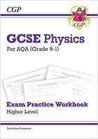 Grade 9-1 GCSE Physics: AQA Exam Practice Workbook (with answers)