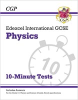 Grade 9-1 Edexcel International GCSE Physics: 10-Minute Tests (with answers)