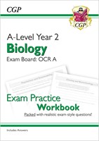 A-Level Biology for 2018: OCR A Year 2 Exam Practice Workbook - includes Answers