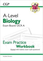 A-Level Biology for 2018: OCR A Year 1 & 2 Exam Practice Workbook - includes Answers