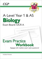 A-Level Biology for 2018: OCR A Year 1 & AS Exam Practice Workbook - includes Answers
