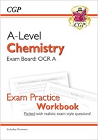 A-Level Chemistry for 2018: OCR A Year 1 & 2 Exam Practice Workbook - includes Answers