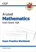 A-Level Maths for AQA: Year 1 & 2 Exam Practice Workbook