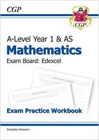 A-Level Maths for Edexcel: Year 1 & AS Exam Practice Workbook
