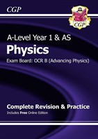 A-Level Physics: OCR B Year 1 & AS Complete Revision & Practice with Online Edition
