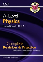 A-Level Physics for 2018: OCR A Year 1 & 2 Complete Revision & Practice with Online Edition