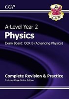 A-Level Physics: OCR B Year 2 Complete Revision & Practice with Online Edition
