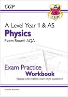A-Level Physics for 2018: AQA Year 1 & AS Exam Practice Workbook - includes Answers