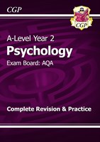 A-Level Psychology: AQA Year 2 Complete Revision & Practice
