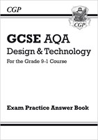 Grade 9-1 GCSE Design & Technology AQA Answers (for Exam Practice Workbook)