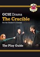Grade 9-1 GCSE Drama Play Guide - The Crucible