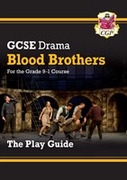 Grade 9-1 GCSE Drama Play Guide - Blood Brothers