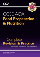 9-1 GCSE Food Preparation & Nutrition AQA Complete Revision & Practice (with Online Edn)