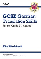 Grade 9-1 GCSE German Translation Skills Workbook (includes Answers)