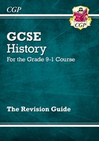 GCSE History Revision Guide - for the Grade 9-1 Course