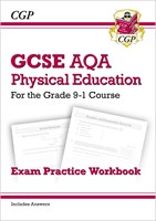 GCSE Physical Education AQA Exam Practice Workbook - for the Grade 9-1 Course (incl Answers)