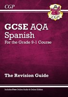 GCSE Spanish AQA Revision Guide - for the Grade 9-1 Course (with Online Edition)