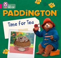 Collins Big Cat - Paddington: Time For Tea: Band 1b/pink B