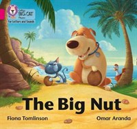 Collins Big Cat Phonics For Letters And Sounds — The Big Nut: Band 1b/pink B