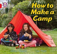 Collins Big Cat — How To Make A Camp: Band 02a/red A