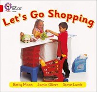 Collins Big Cat — Let’s Go Shopping: Band 02b/red B