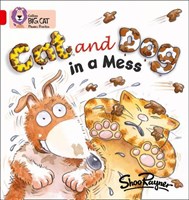 Collins Big Cat Phonics — Cat And Dog In A Mess: Band 02a/red A