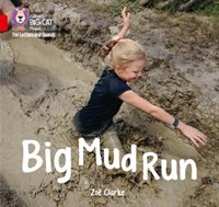 Collins Big Cat Phonics For Letters And Sounds — Big Mud Run: Band 2a/red A
