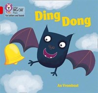 Collins Big Cat Phonics For Letters And Sounds — Ding Dong!: Band 2a/red A
