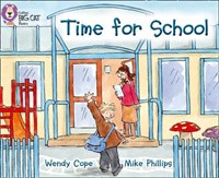 Collins Big Cat — Time For School: Band 03/yellow