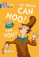 Collins Big Cat — Dr. Seuss: Mr Brown Can Moo! Can You?: Band 04/blue