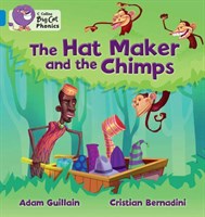 Collins Big Cat Phonics — The Hat Maker And The Chimps: Band 04/blue