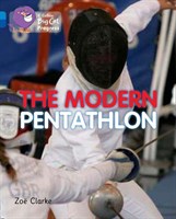 Collins Big Cat Progress — The Modern Pentathlon: Band 04 Blue/band 16 Sapphire