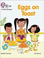 Collins Big Cat Phonics For Letters And Sounds — Eggs On Toast: Band 4/blue