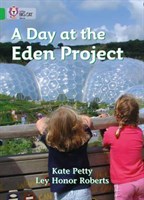 Collins Big Cat — A Day At The Eden Project: Band 05/green