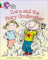 Collins Big Cat Progress — Zara And The Fairy Godbrother: Band 05 Green/band 14 Ruby
