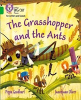 Collins Big Cat Phonics For Letters And Sounds — The Grasshopper And The Ants: Band 5/green