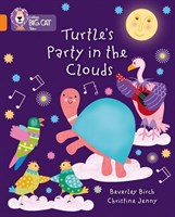 Collins Big Cat — Turtle's Party In The Clouds: Band 06/orange